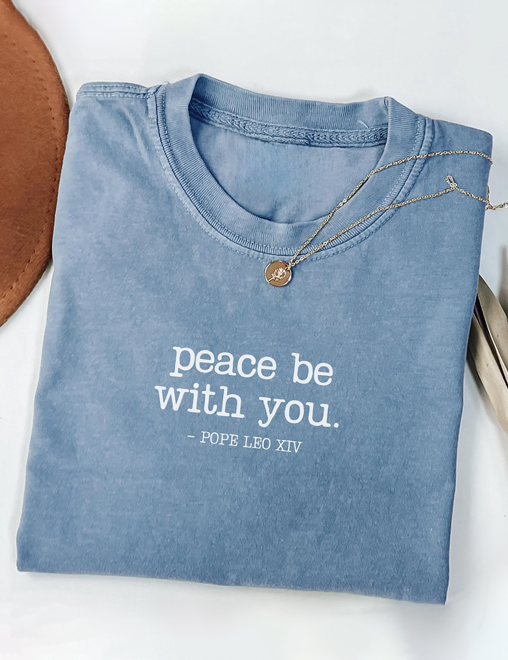Peace Be With You All Pope Leo XIV First American Pope T-Shirt
