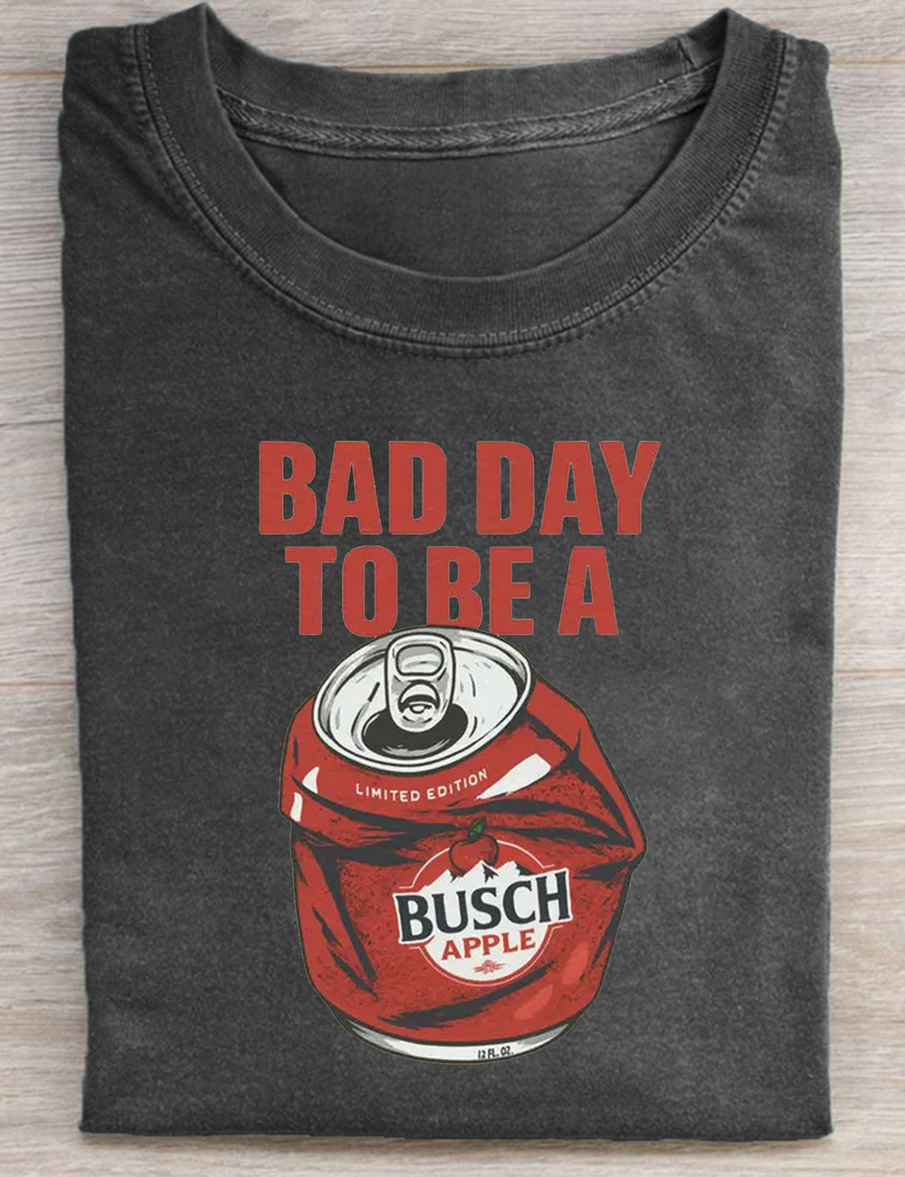 Bad Day To Be A Busch Apple T-Shirt
