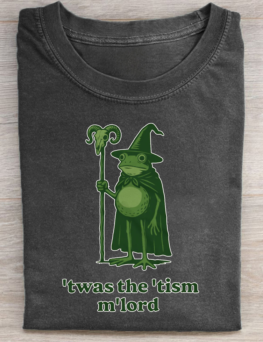 T'was The 'Tism M'lord T-Shirt