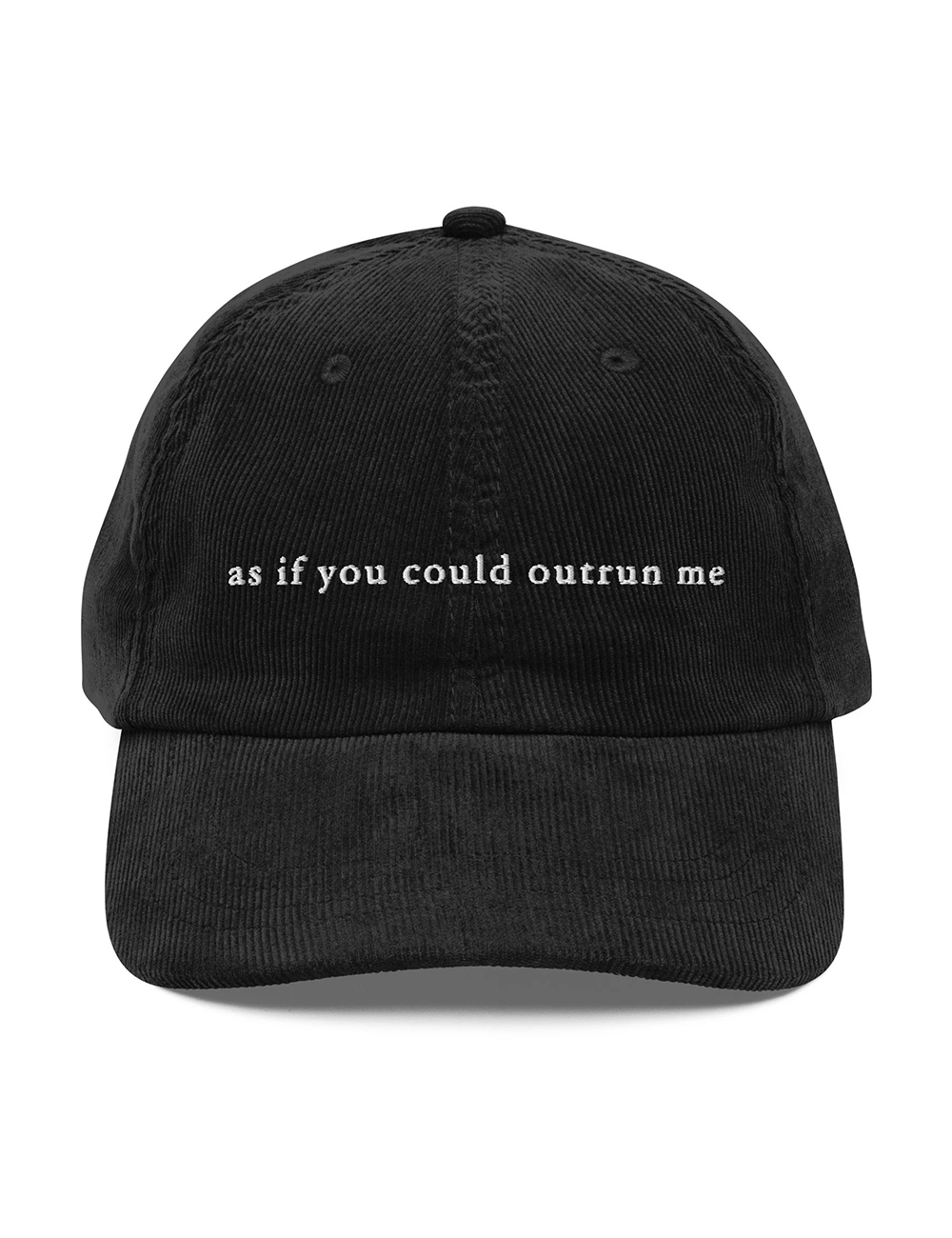 As If You Could Outrun Me Hat