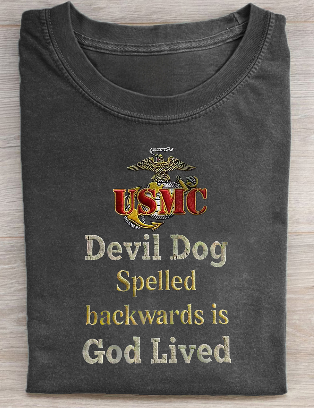 Devil Dog Spelled Backwards Is God Lived T-Shirt