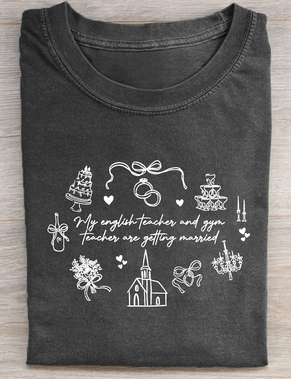 My English Teacher And Gym Teacher Are Getting Married Swift Engagement T-Shirt