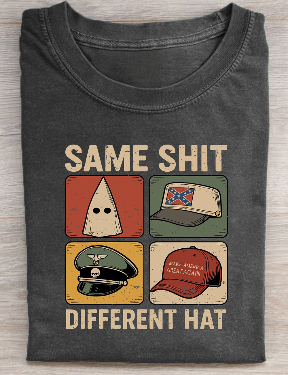 Same Shit Different T-Shirt
