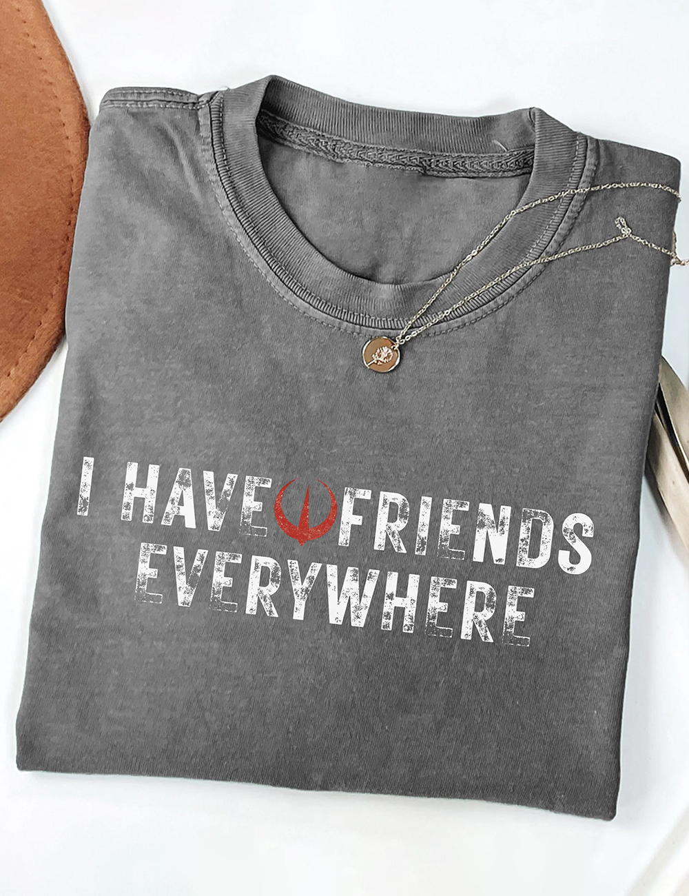 I Have Friends Everywhere Rebel Symbol T-Shirt