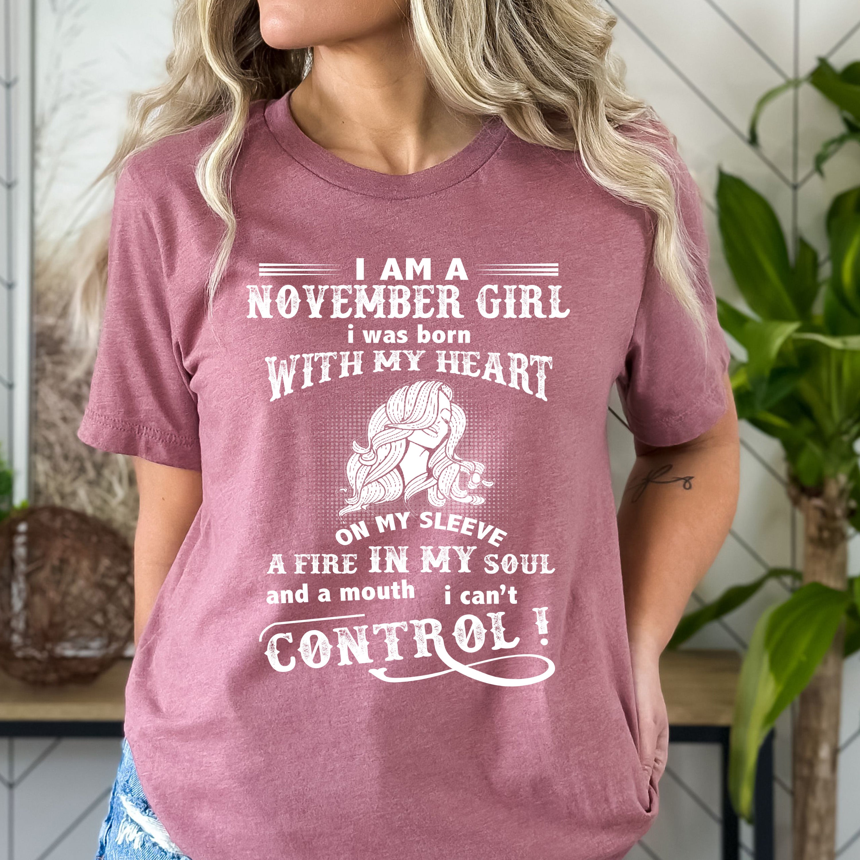 I Am a November Girl T-shirt