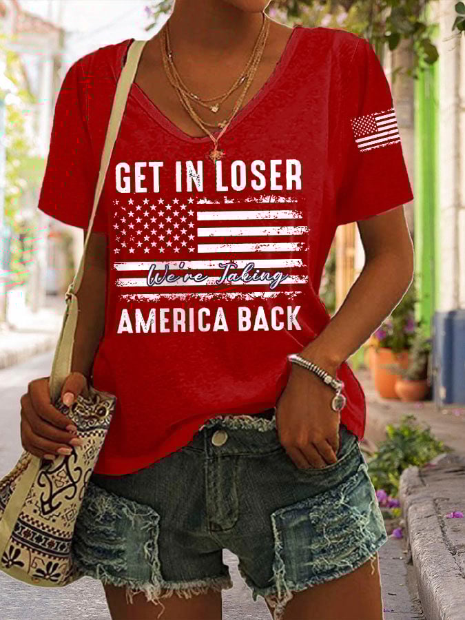 Women's Get In Loser We're Taking America Back 2024 Vote MAGA American Flag V-Neck Tee