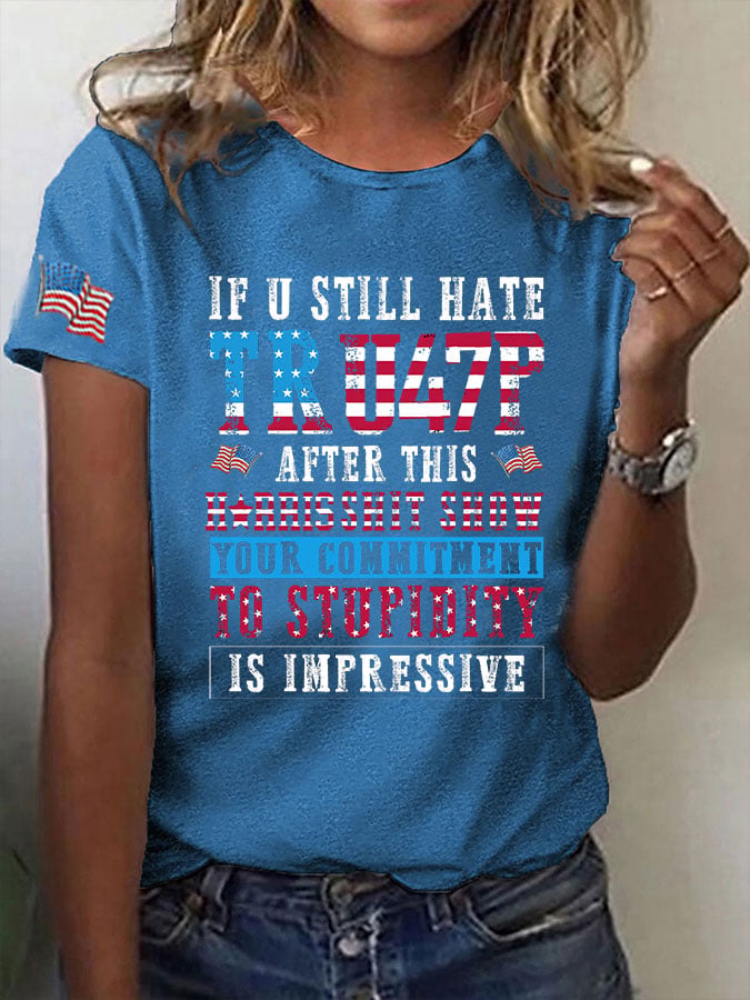 Women's Your Commitment To Stupidity Is Impressive Print T-Shirt