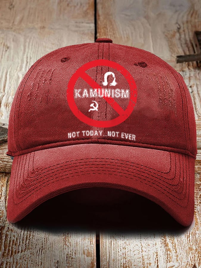 Kamunism Not Today Not Ever Hat