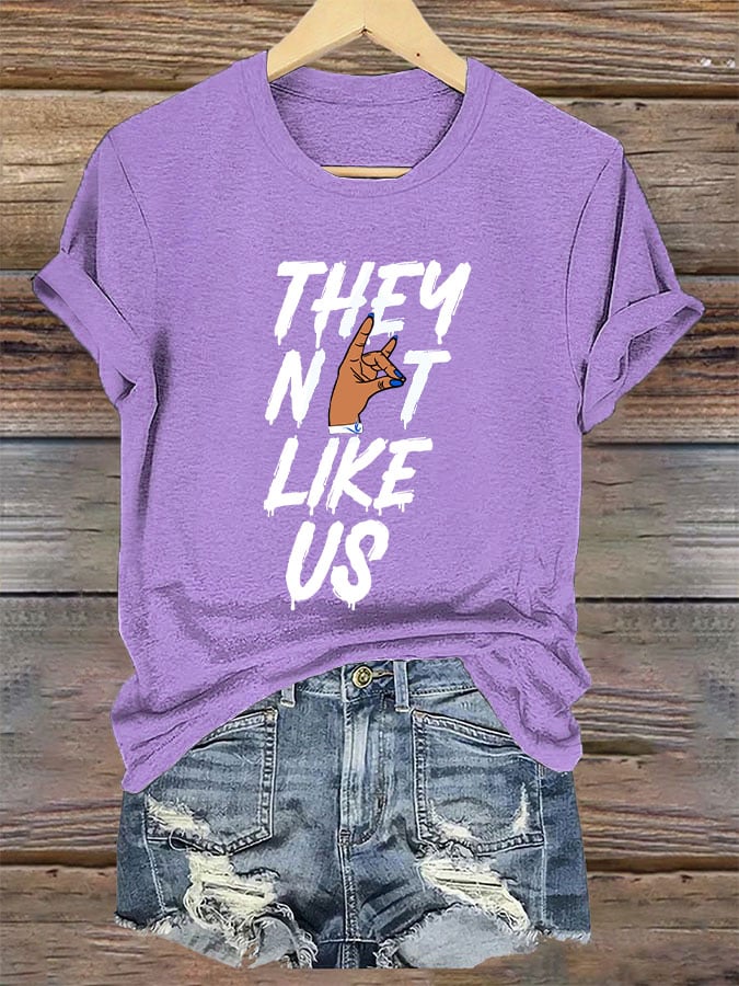 Women's "They Not Like US" printed T -shirt