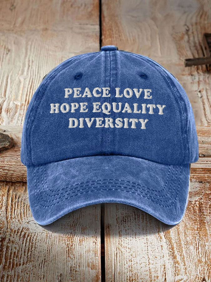 Peace Love Hope Equality Diversity Hat