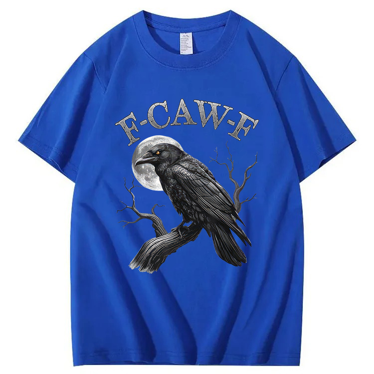 F-Caw-F Crow T-Shirt