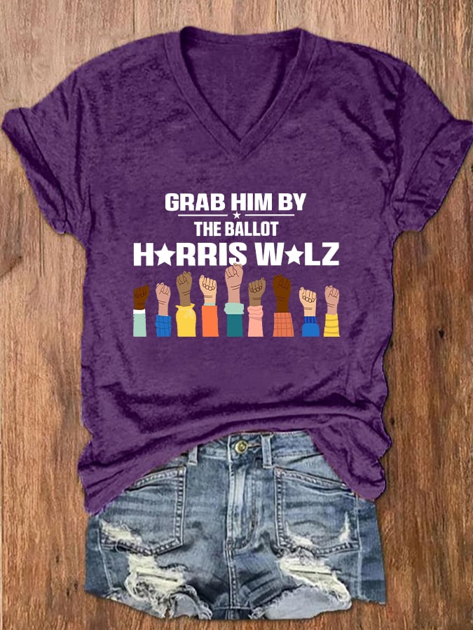 Women's Grab Him By The Ballot Printed Casual V-Neck T-Shirt