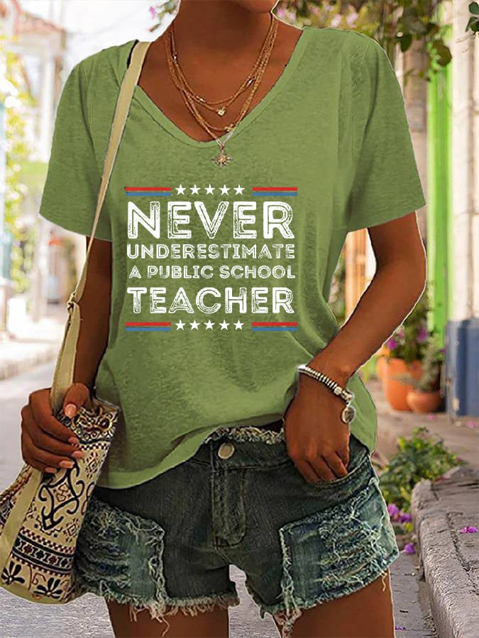 Women's Never-Underestimate-A-Public-School-Teacher Print V-Neck T-Shirt