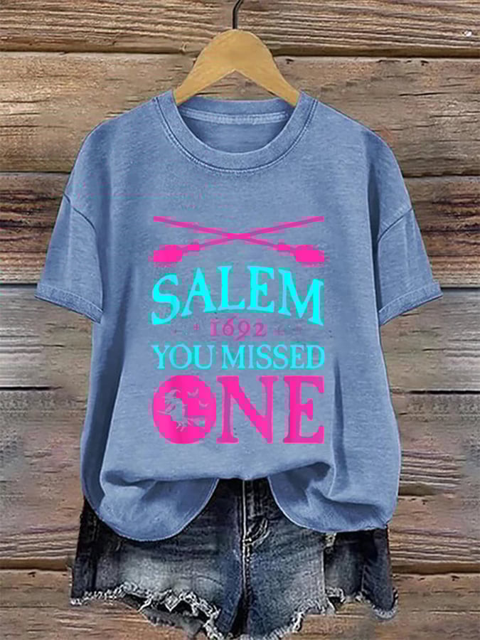 Women's Salem Witch Trials 1692 You Missed One Print Round Neck T-Shirt
