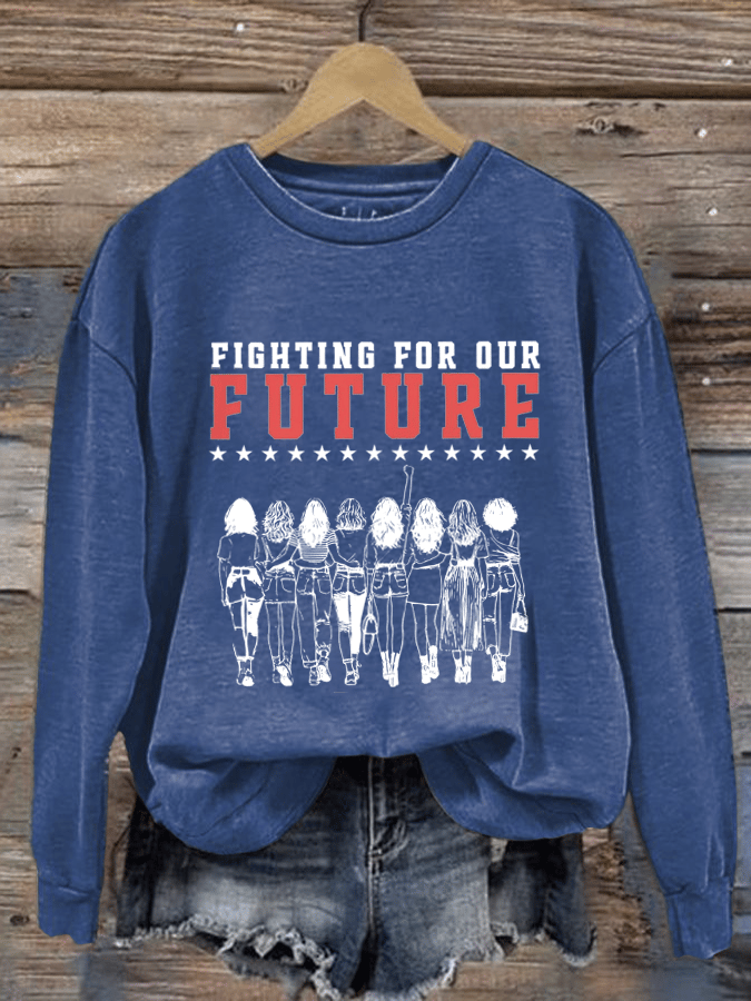Women's Fight For Our Future Printed Casual Sweatshirt