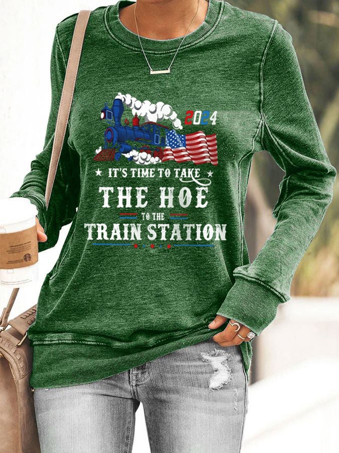 Women's It's Time To Take The Hoe To Train Station Print Casual Sweatshirt