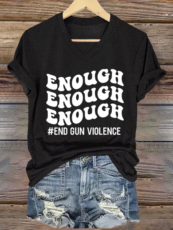 Enough End Gun Violence Casual V Neck T-Shirt