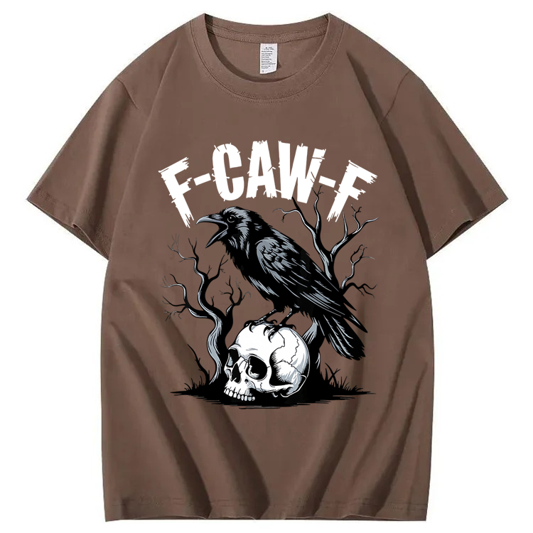 F-Caw-F Crow T-Shirt
