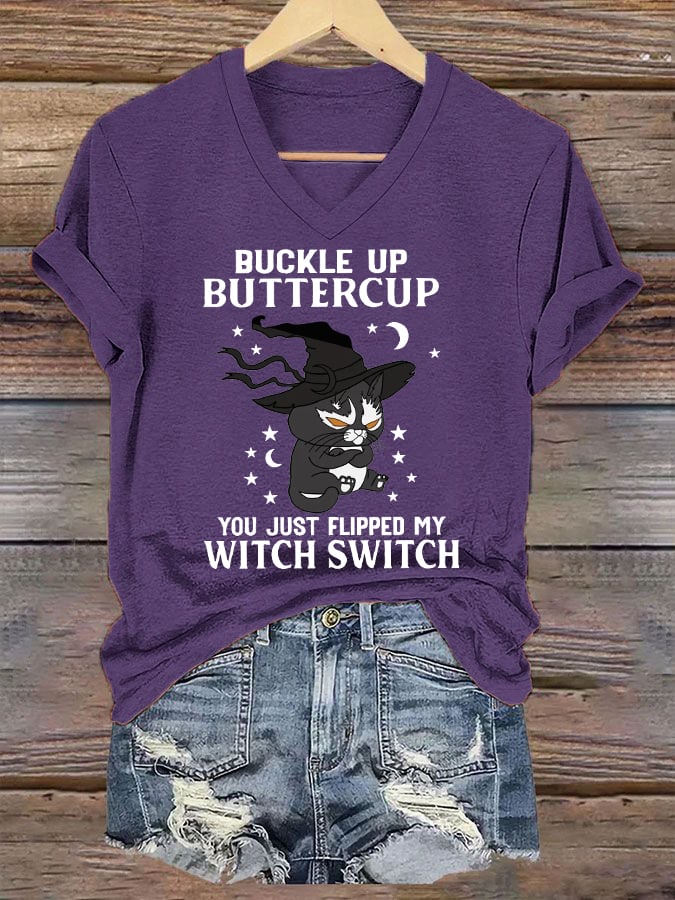 Women's Funny Halloween Black Cat Buckle Up Buttercup You Just Flipped My Witch Switch V-Neck Tee