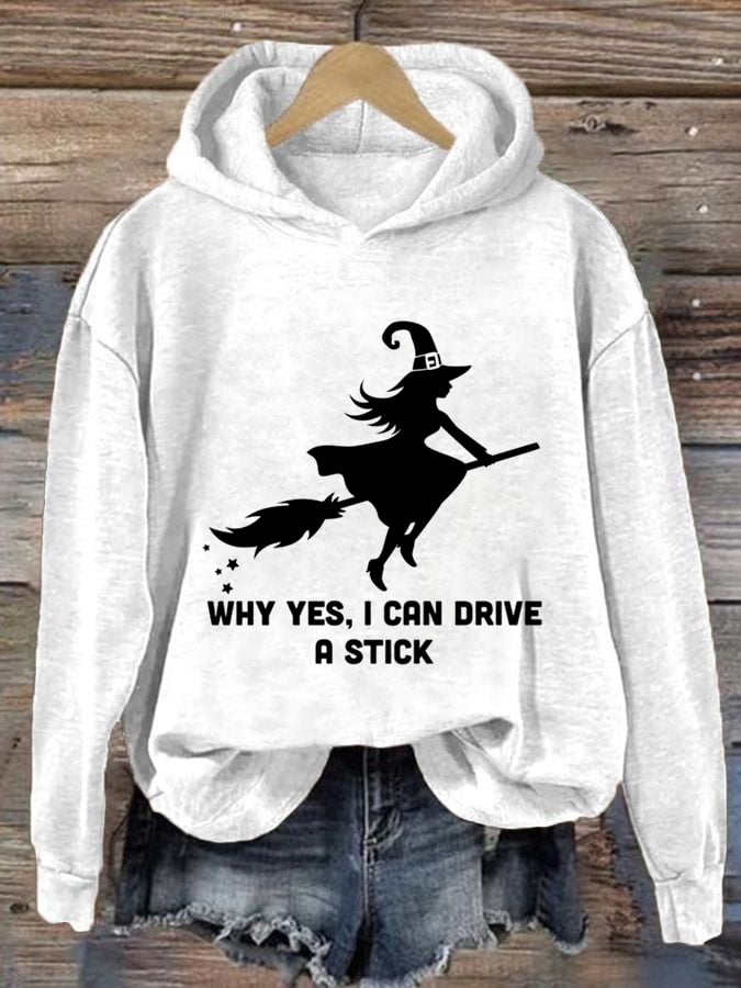 Women's Why Yes Actually I Can Drive A Stick Printed Hoodie