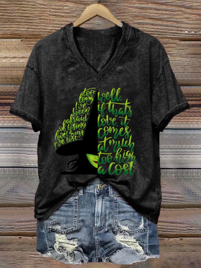 Women's Halloween Too Long I've Been Afraid Of Losing Love Witch Print V-Neck T-Shirt