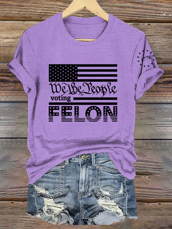 Women's I'm Voting For The Felon Print T-Shirt