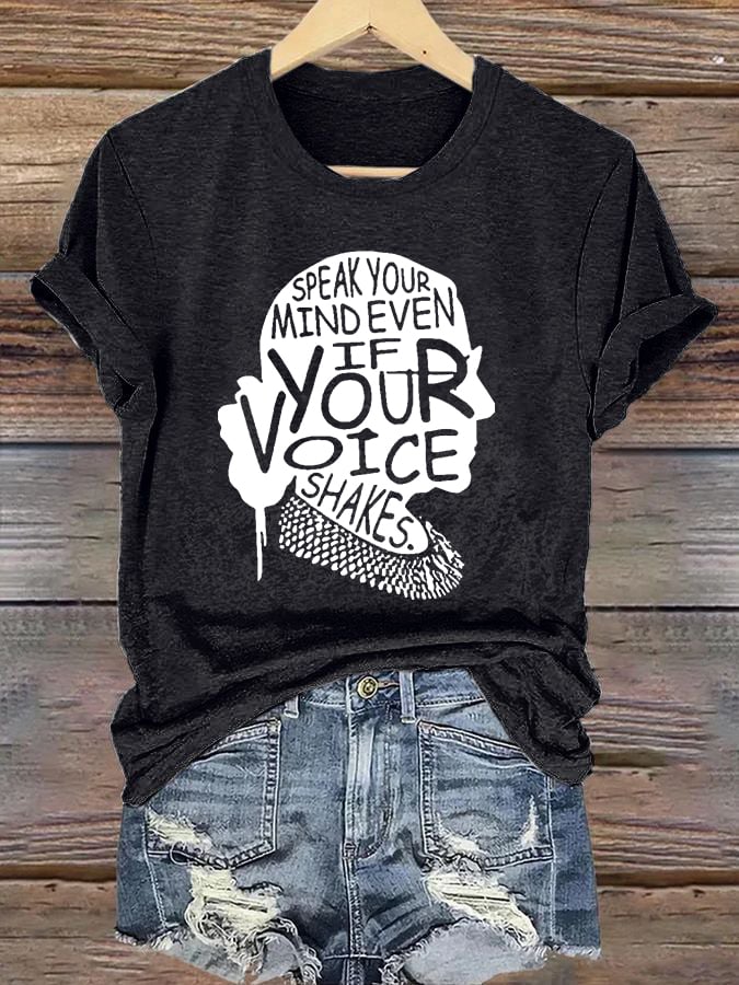 Women's Speak Your Mind Even Even If Your Voice Shakes Print T-Shirt