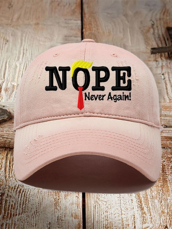Nope Never Again Printed Baseball Cap