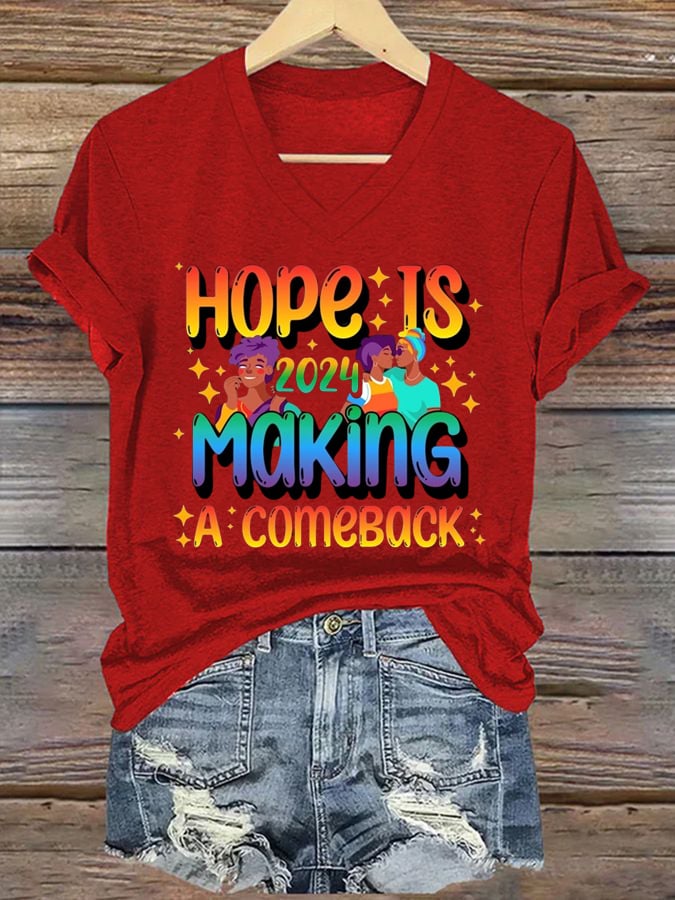 Women's Hope Is Making A Comeback  T-shirt