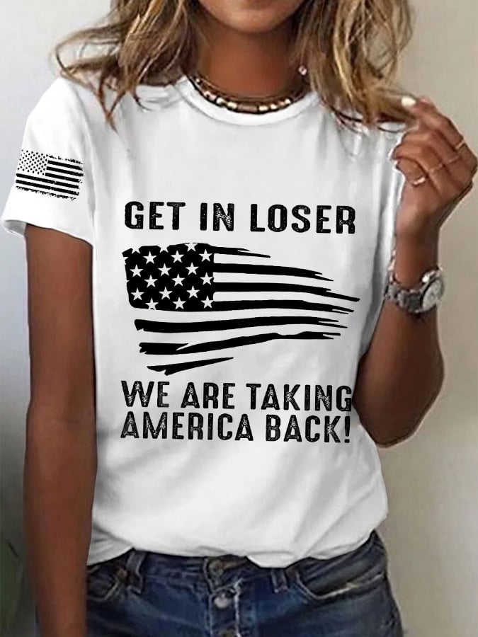 Women's Get In Loser We're Taking America Back 2024 Vote MAGA American Flag Tee