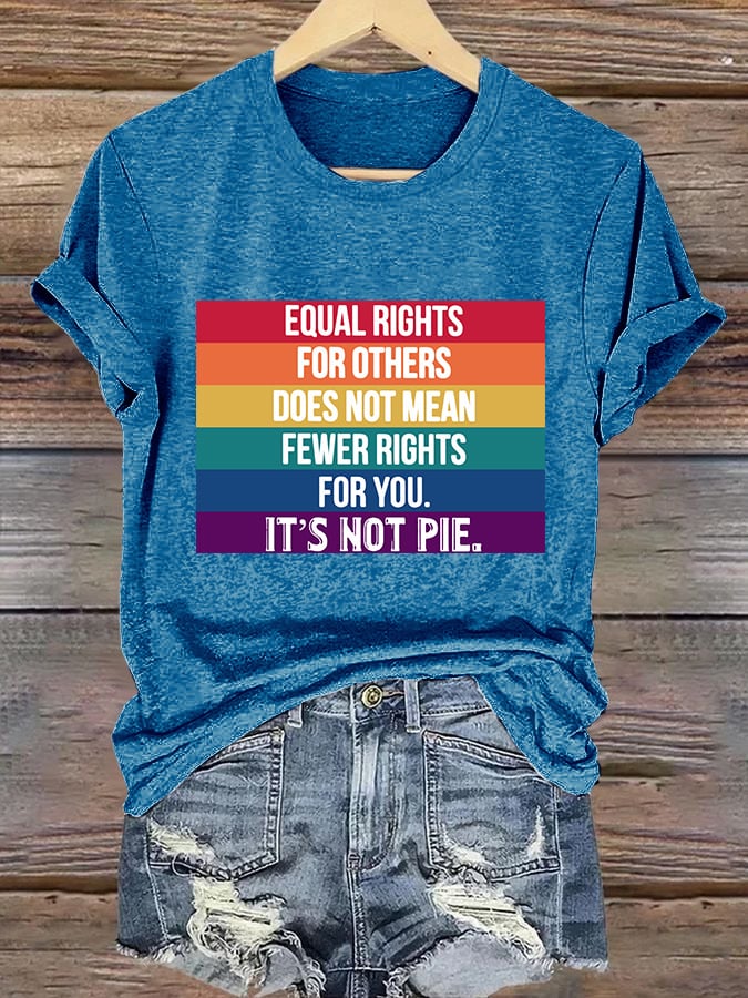 Women's Equal Rights For Others Does Not Mean Fewer Rights For You It's Not Pie Printed Casual V Neck T-Shirt