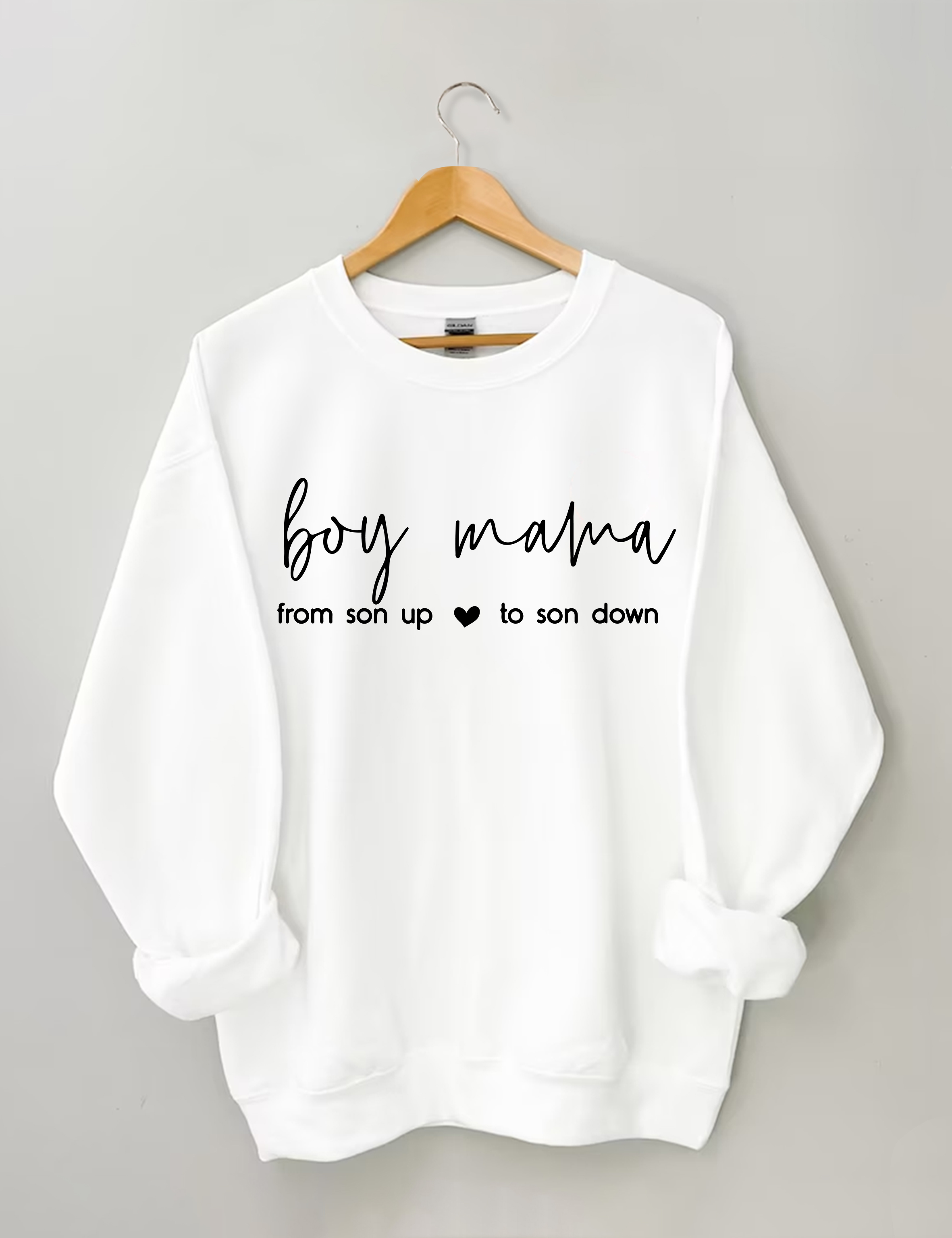 Boy Mama From Son Up to Son Down Sweatshirt