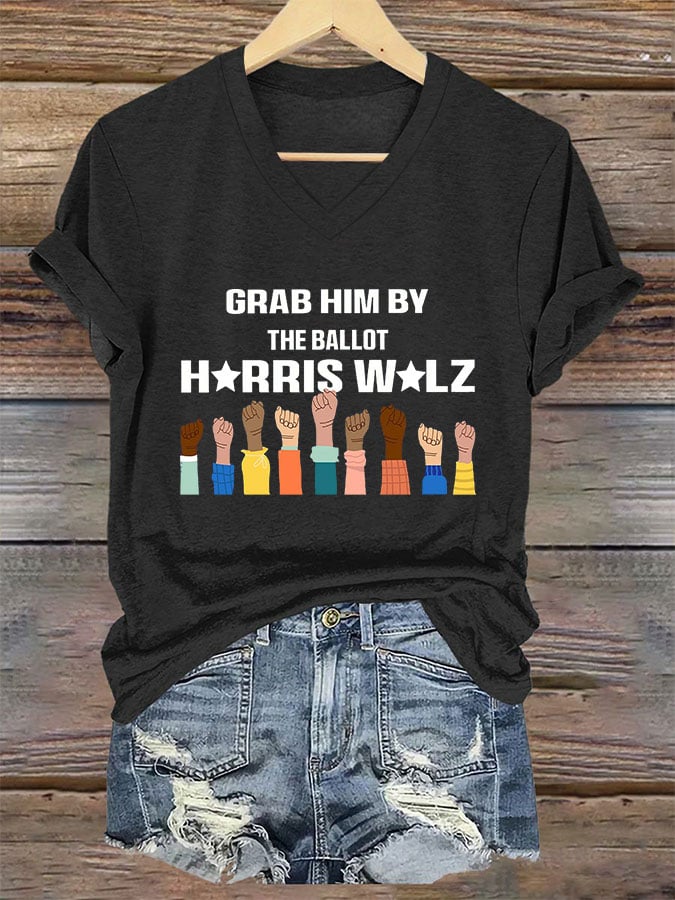Women's Grab Him By The Ballot Print V-Neck T-Shirt