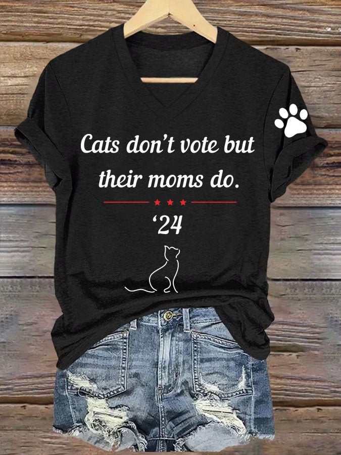 Women's Cats Don't Vote But Their Moms Do Print V Neck T-shirt