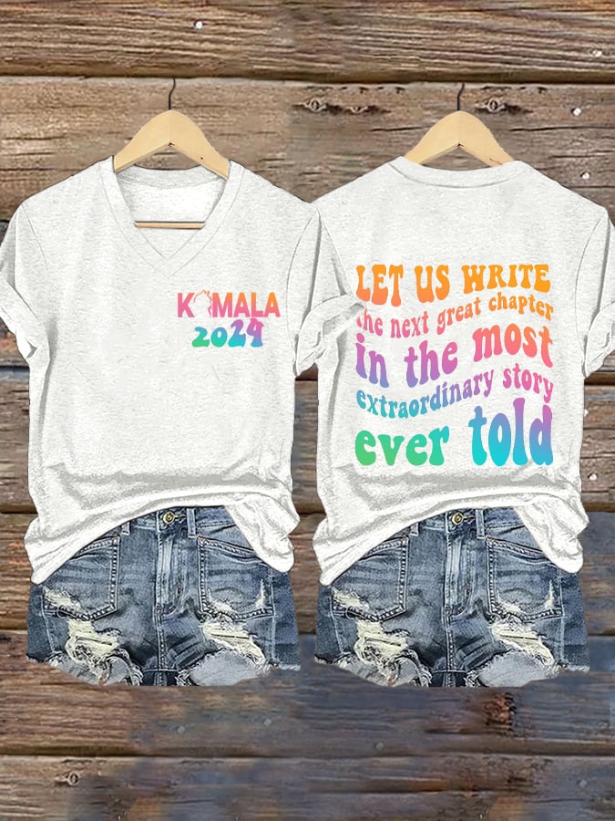 Women's Let Us Write The Next Great Chapter Print V-Neck T-Shirt