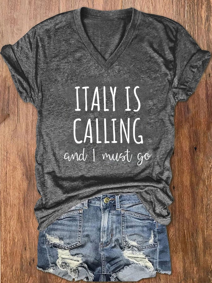 Women's "Italy is calling I must go" printed t-shirt