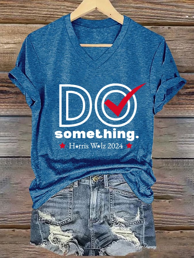 Women's Do Something 2024 Print T-Shirt
