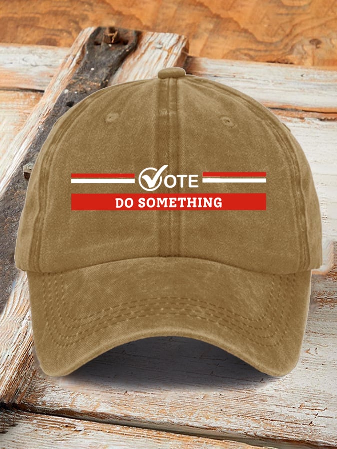 Unisex “Vote Do Something" Printed Hat