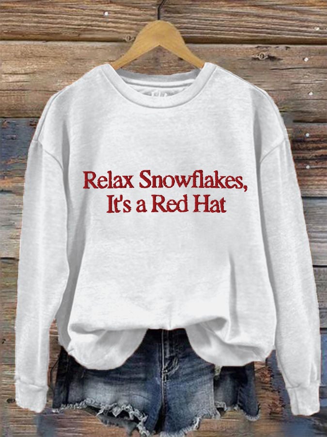 Women's 'Relax Snowflakes Its a Red Hat' Print Sweatshirt