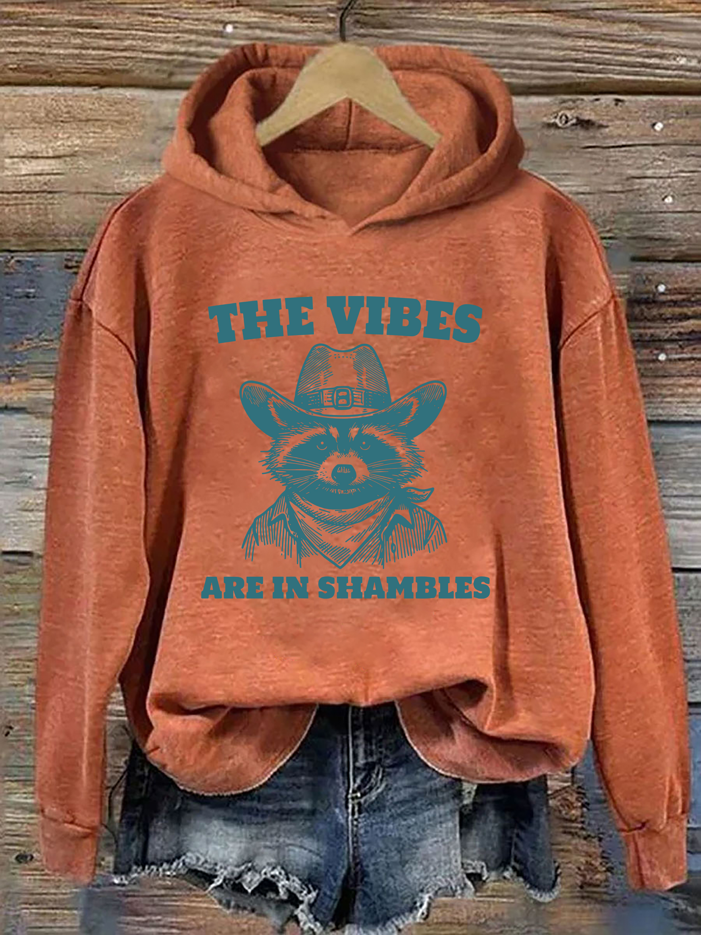 The Vibes Are In Shambles Hoodie