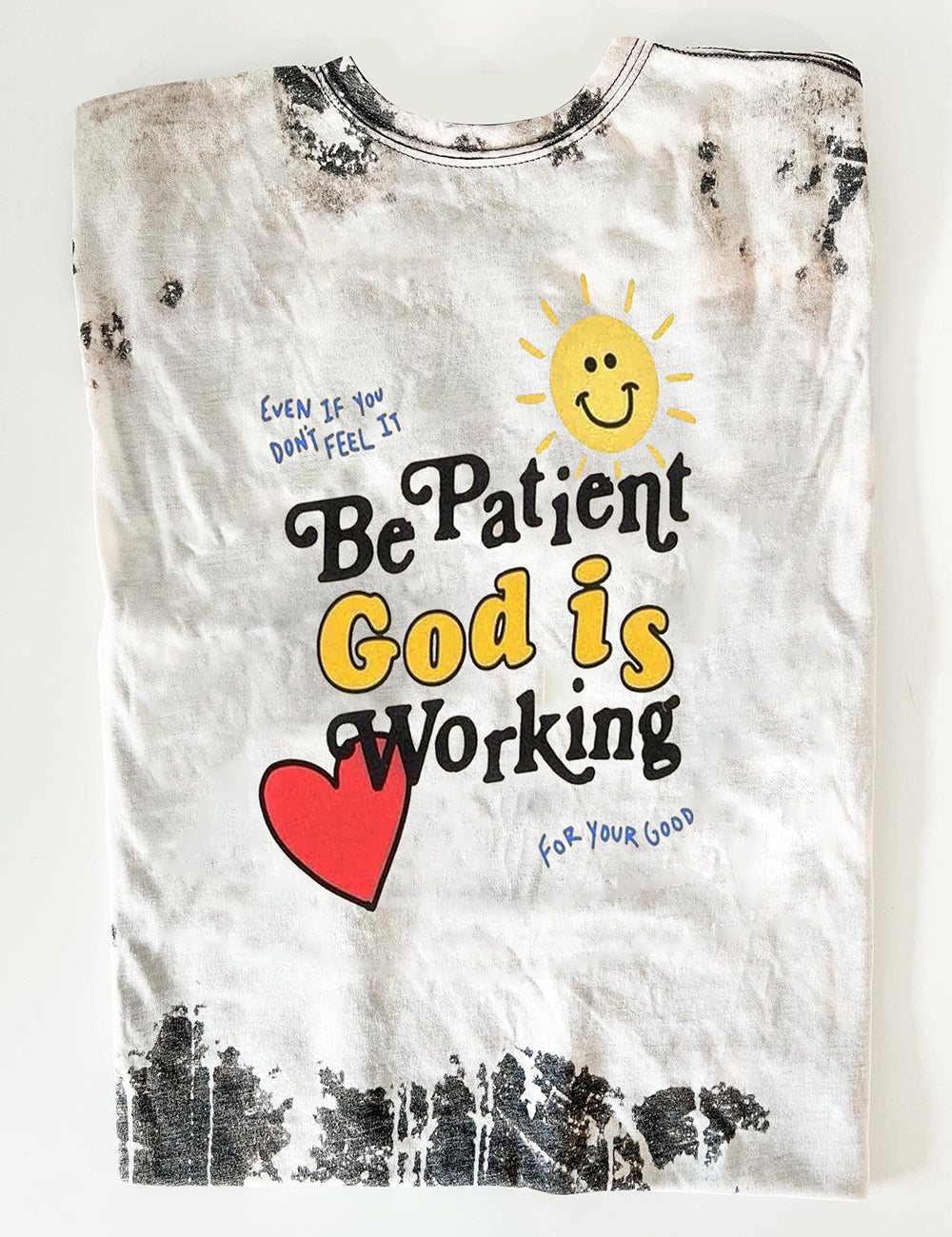 Women's Be Patient God Is Working Print T-Shirt