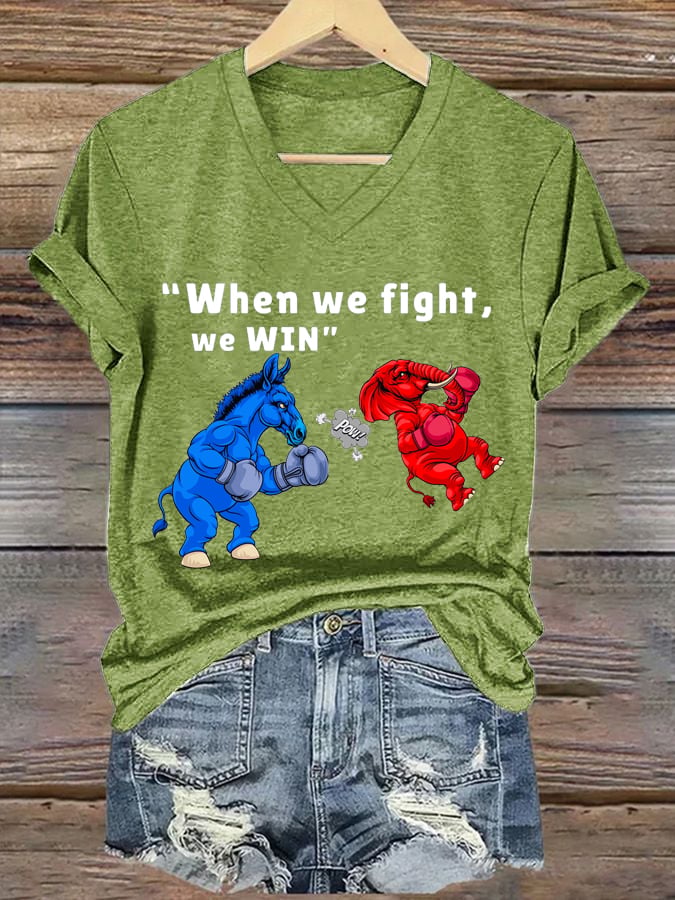 Women's When We Fight We Win Print V-Neck T-Shirt