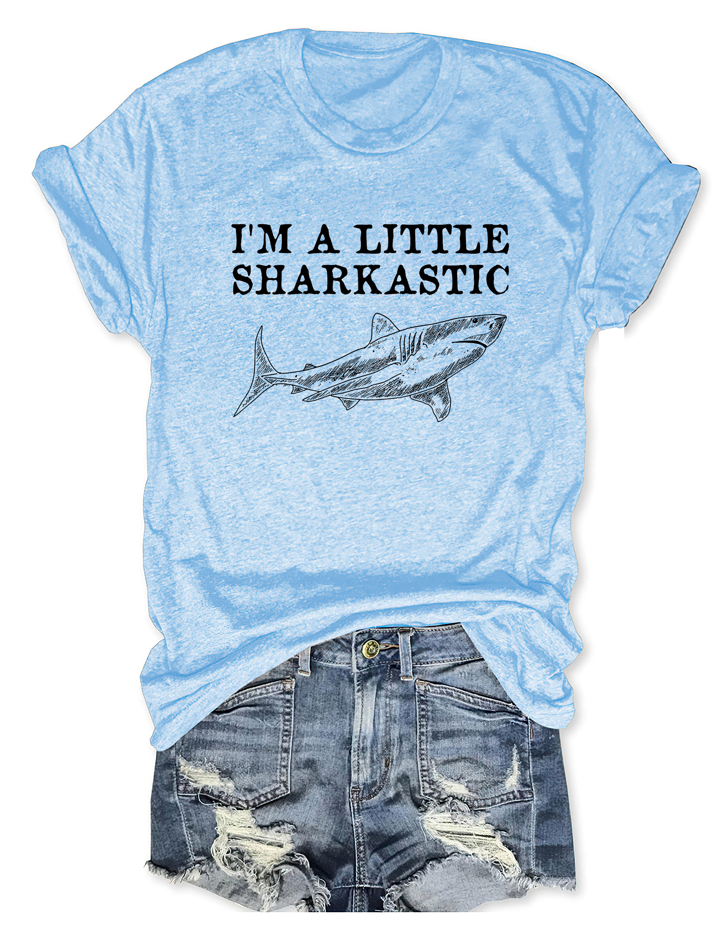 I'm A Little Sharkastic T-Shirt