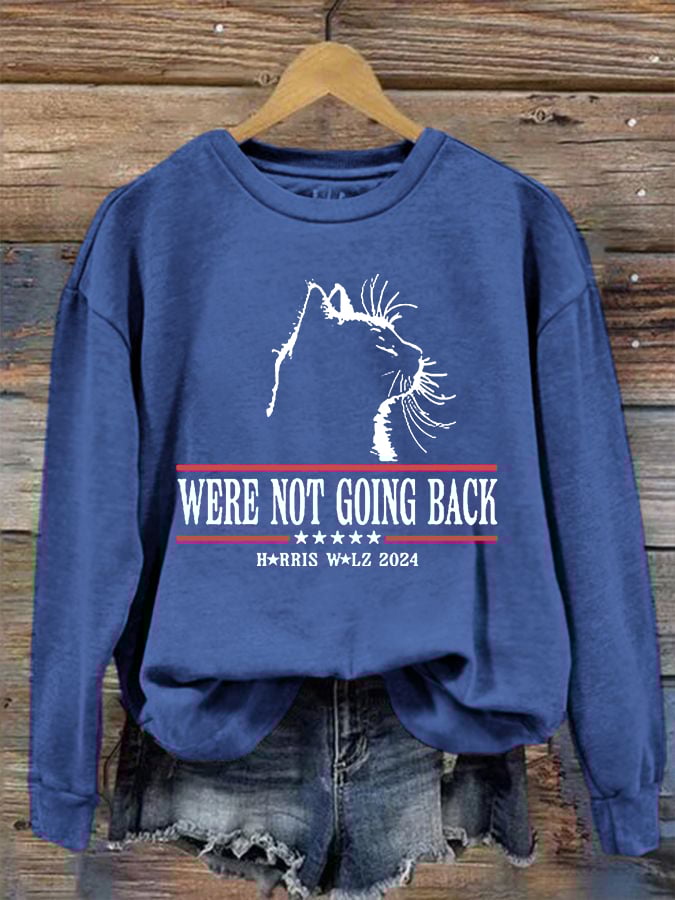 Women's We Are Not Going Back Cat Print Crew Neck Sweatshirt