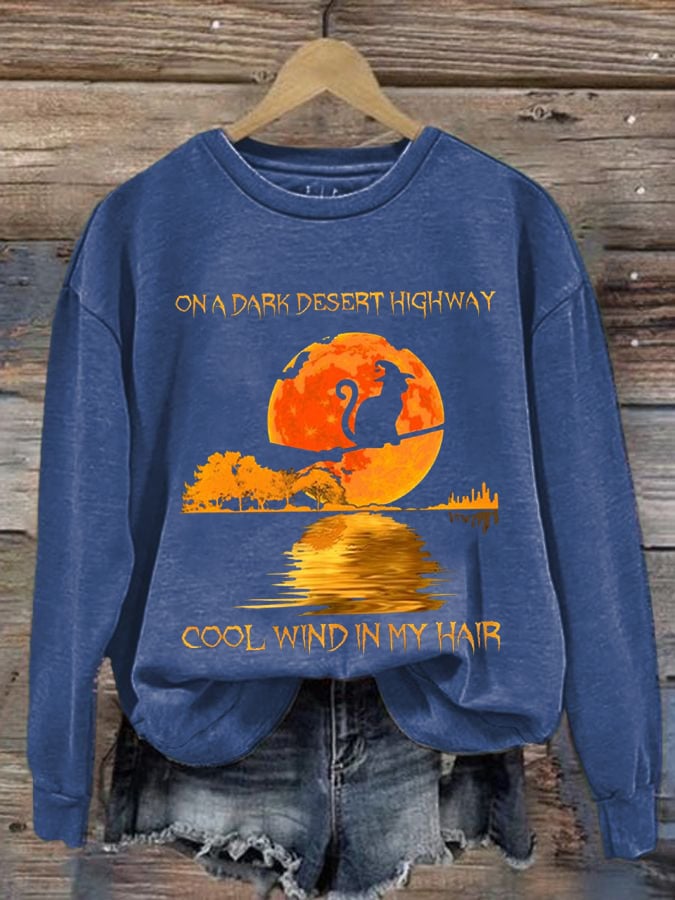Women's On A Dark Desert Highway Cool Wind In My Hair Print Casual Sweatshirt