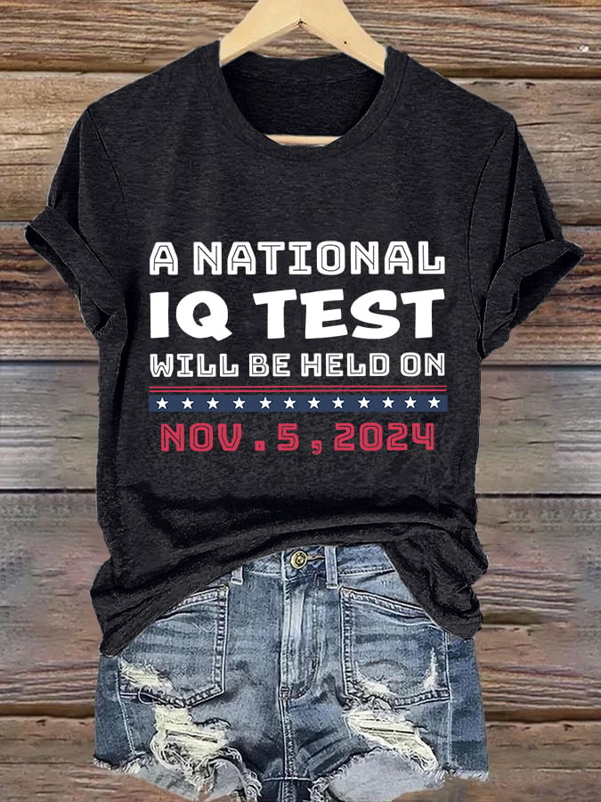 Retro A National IQ Test Will Be Held On Nov.5,2024 Print T-Shirt