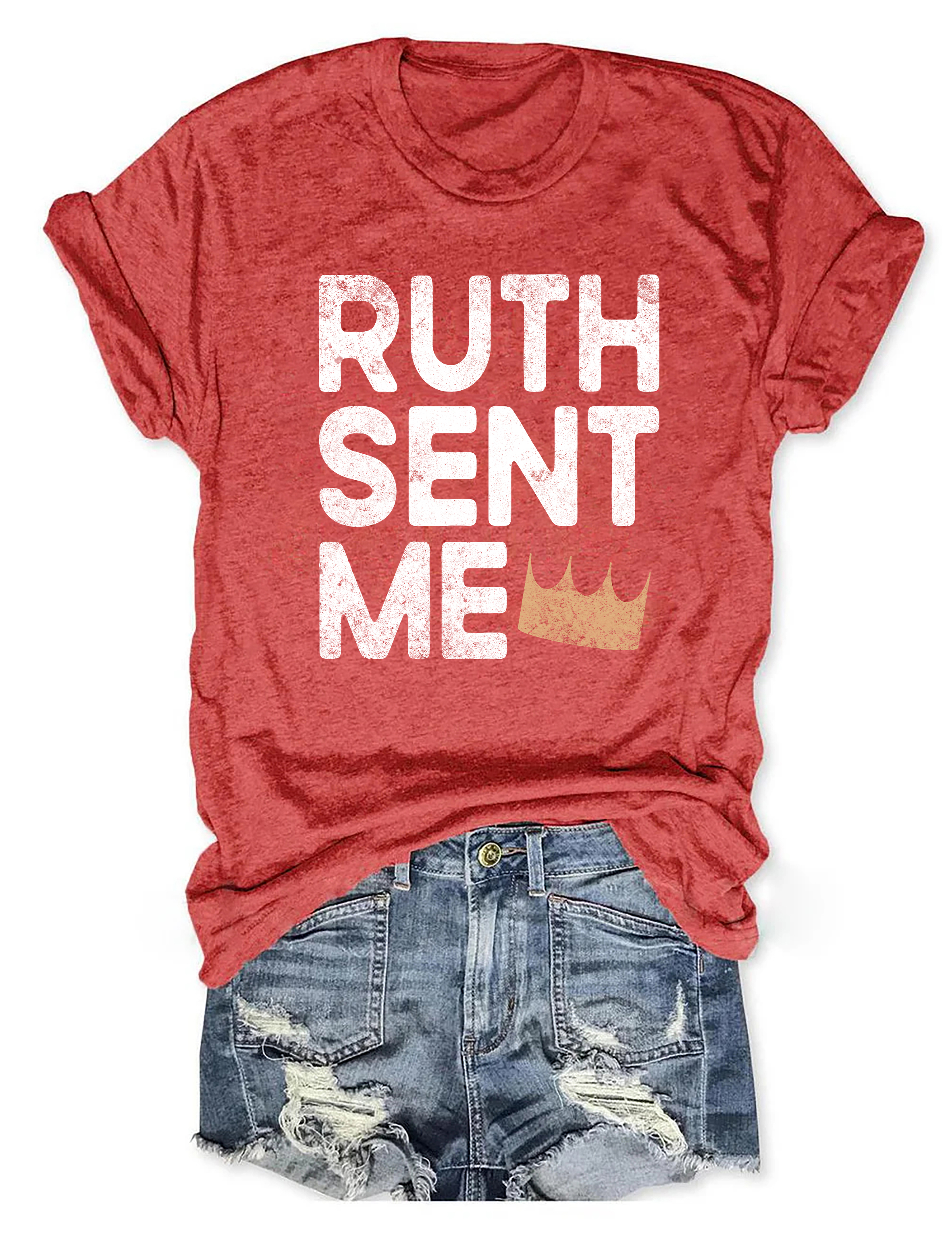 Ruth Sent Me T-Shirt