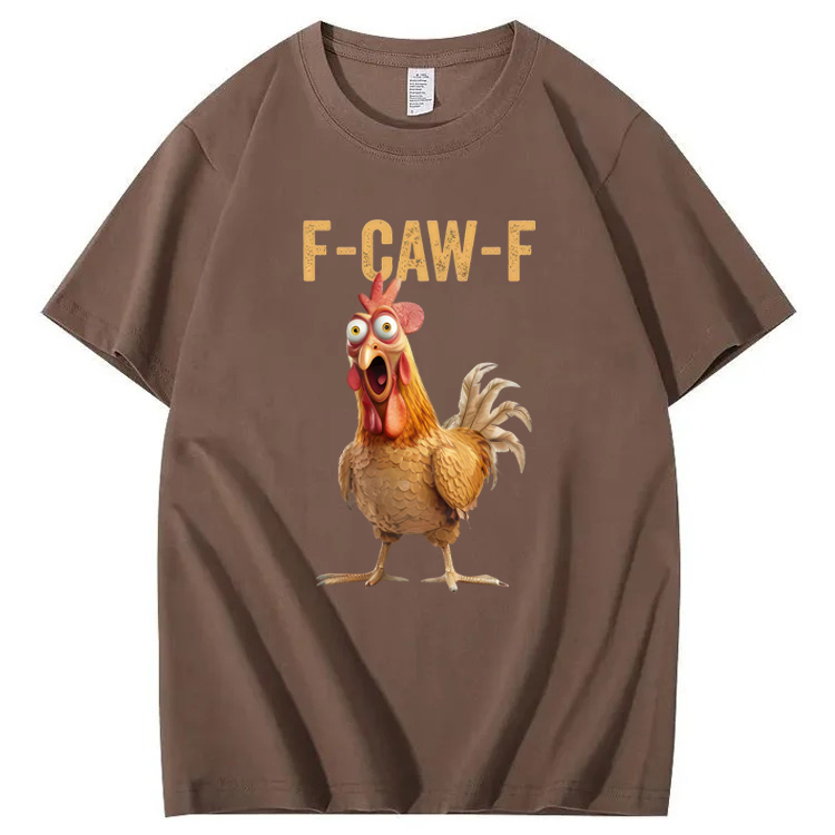 F-Caw-F Chicken T-Shirt