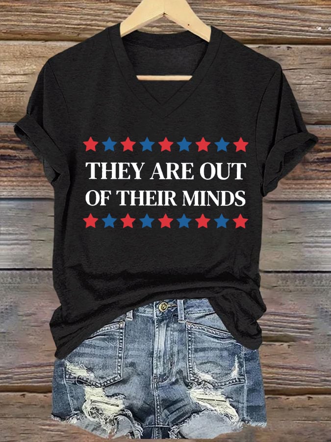 Women's They Are Out Of Their Minds Print V-Neck T-Shirt