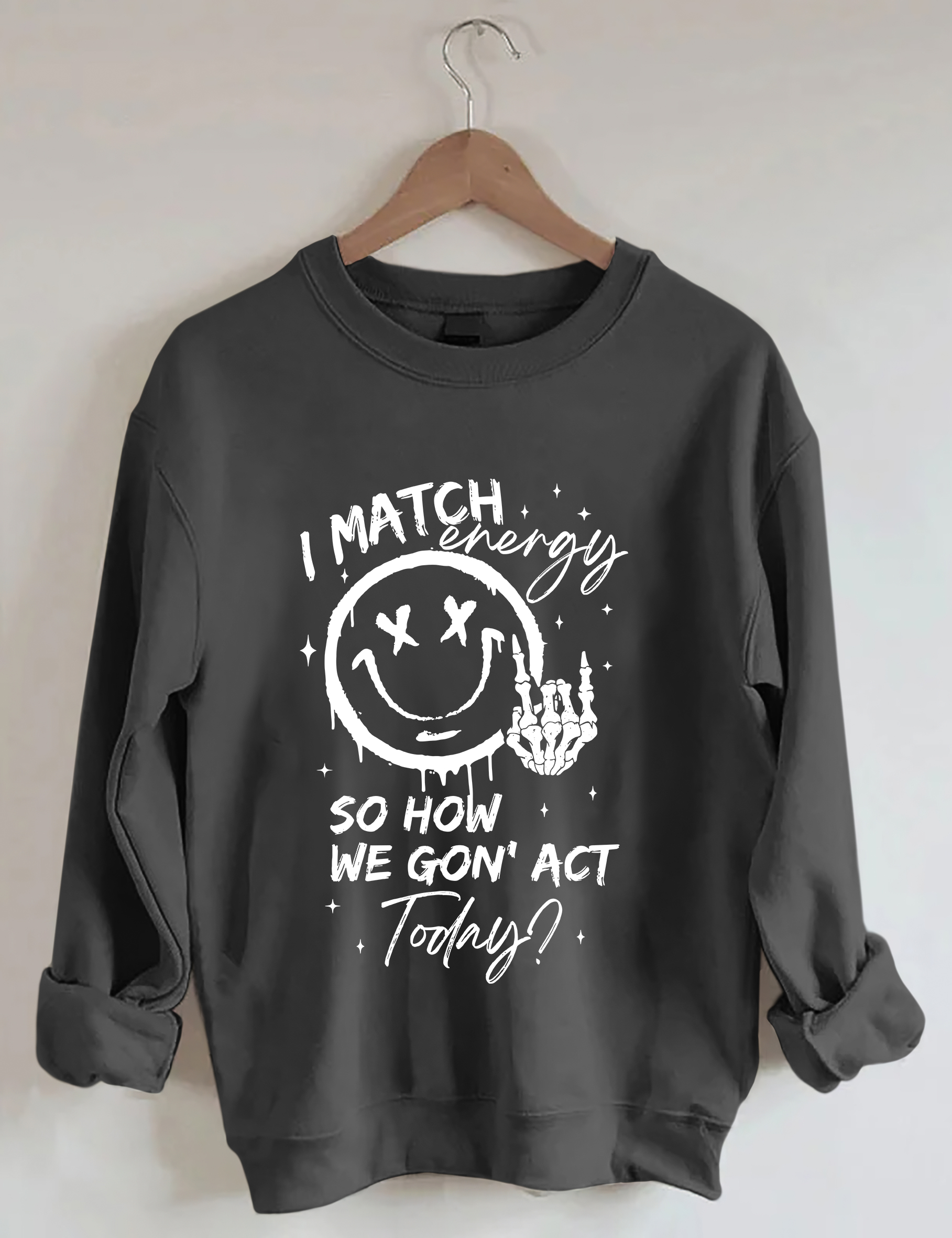 I Match Energy Sweatshirt